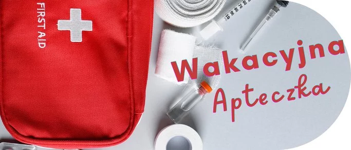 Wakacyjna apteczka